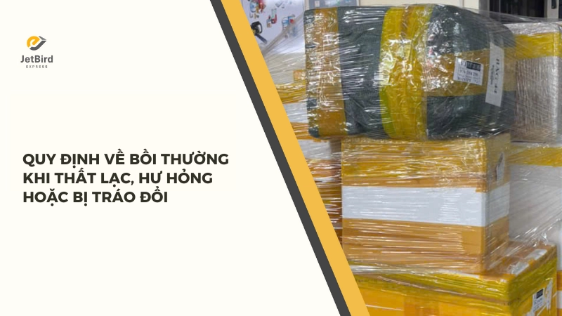 Jetbird Express đem đến chính sách bảo hiểm hàng hóa minh bạch