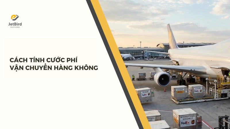 Cách tính cước vận chuyển hàng không được quy định theo IATA ban hành trong biểu cước TACT