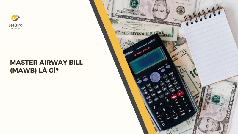 Master Airway Bill do hãng hàng không cấp cho công ty giao nhận